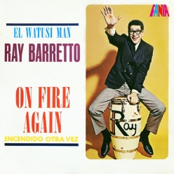 Ray Barretto - On fire again